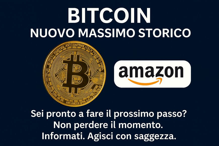 Bitcoin supera Amazon e raggiunge i livelli più alti dalla sua creazione – Avresti dovuto investire anche tu?